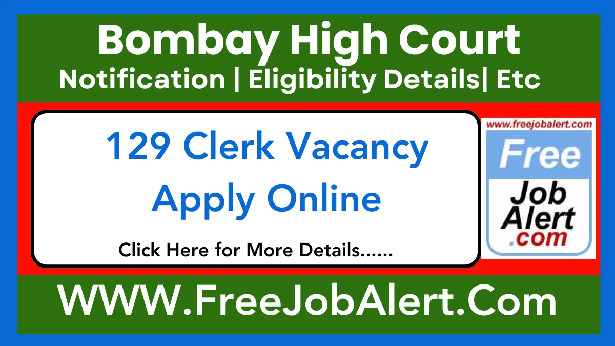 Bombay High Court Clerk Recruitment 2025 – Apply Online for 129 Posts