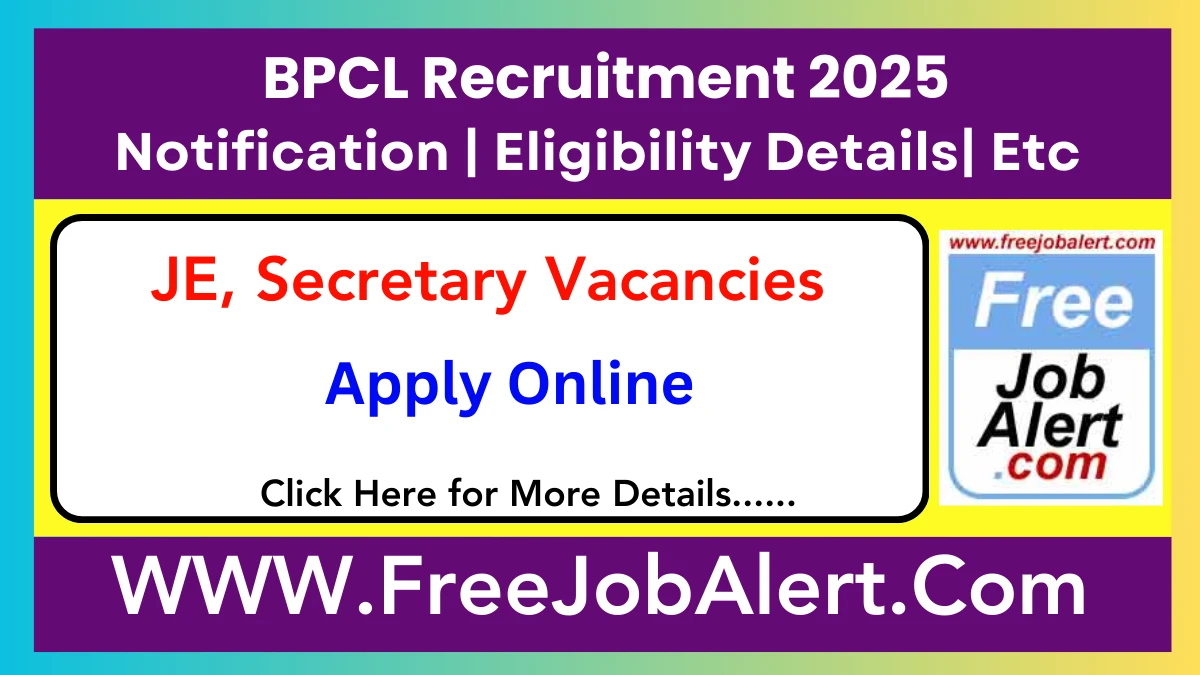 BPCL Junior Executive, Secretary Recruitment 2025 – Apply Online