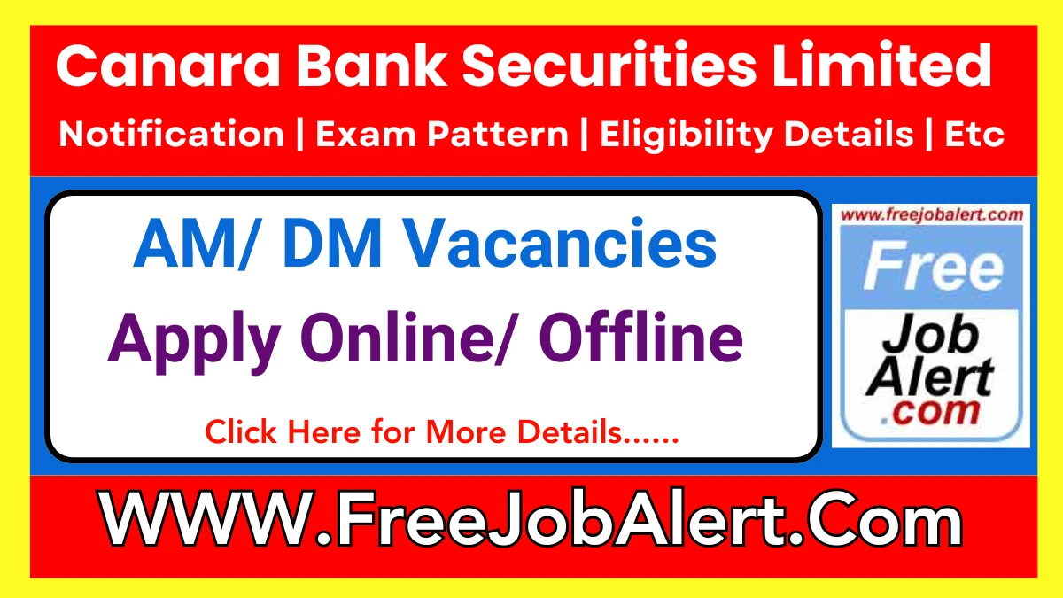 Canara Bank Securities Limited AM/ DM (Finance) Recruitment 2025 – Apply Online