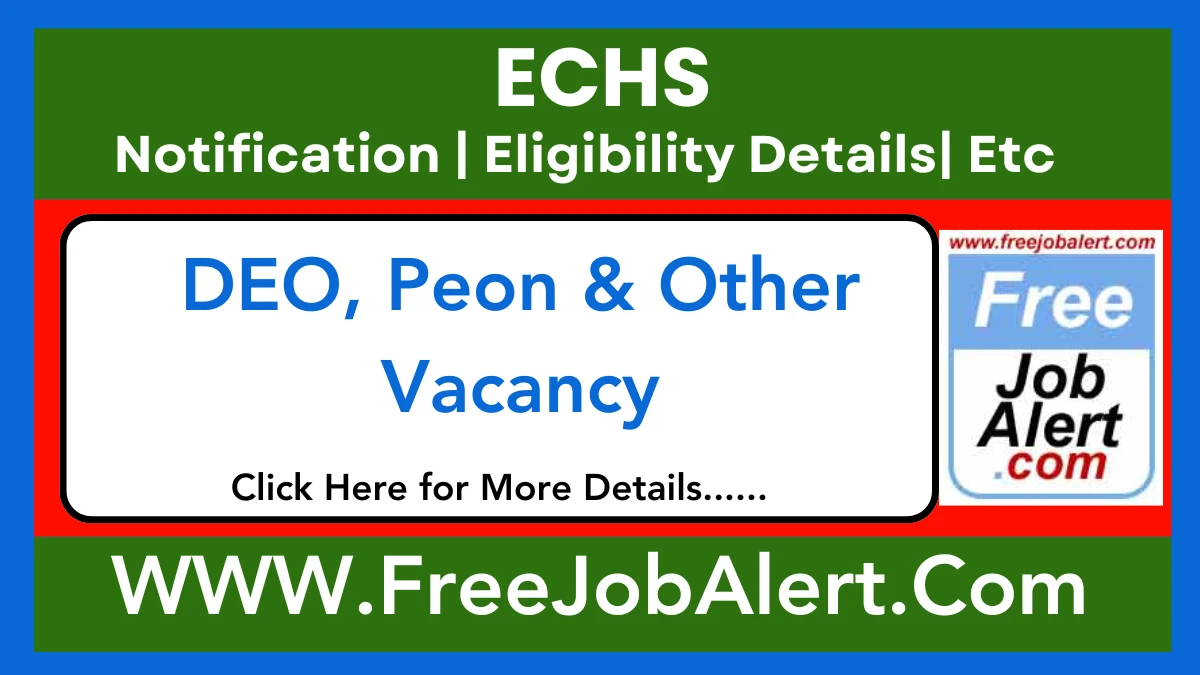 ECHS, Gopalpur DEO, Peon & Other Recruitment 2025 – Apply Offline for 11 Posts