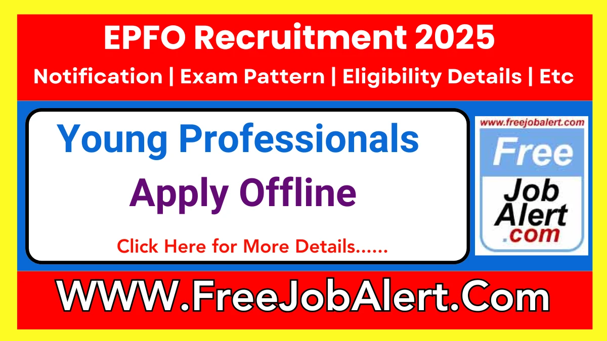 EPFO Young Professionals (Law) Recruitment 2025 – Apply Offline