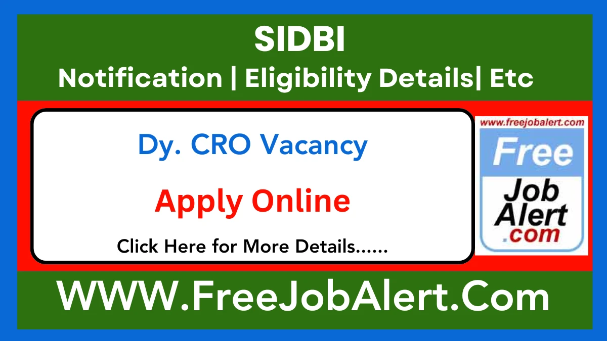 SIDBI Deputy Chief Risk Officer Recruitment 2025 – Apply Online