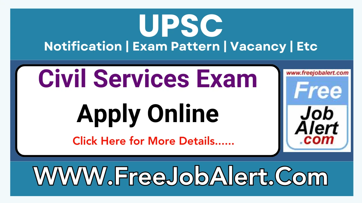 UPSC Civil Services Exam 2025 – Apply Online for 979 Posts