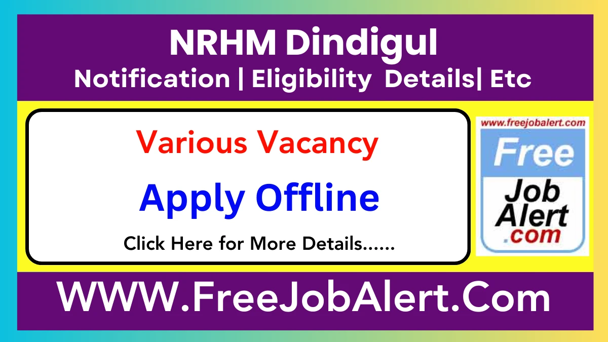 NRHM Dindigul Data Assistant, Dispenser & Other Recruitment 2025 – Apply Offline for 25 Posts