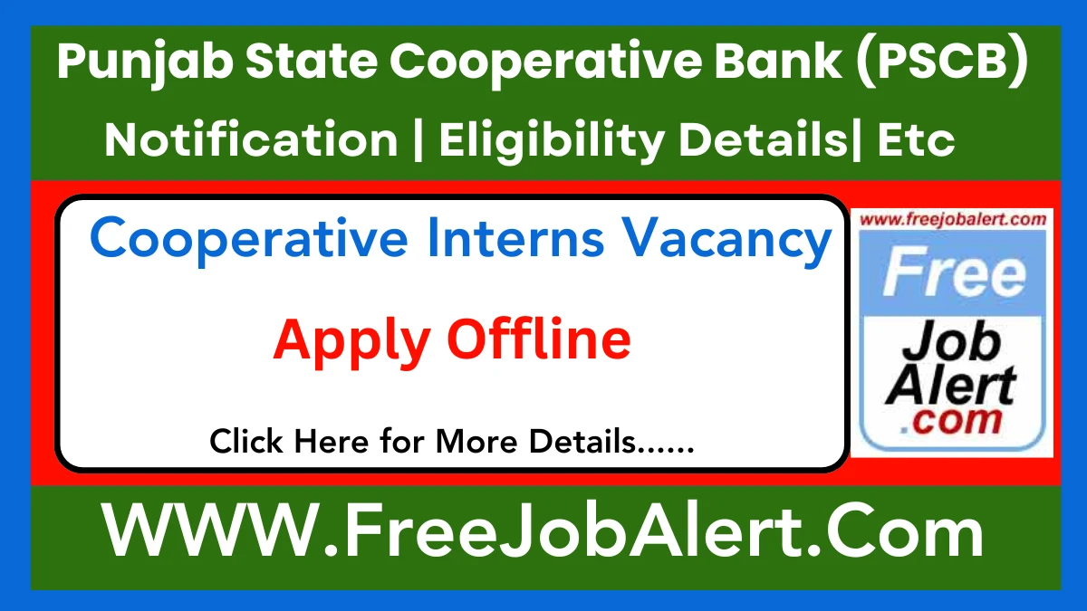 Punjab State Cooperative Bank Cooperative Interns Recruitment 2025 – Apply Offline