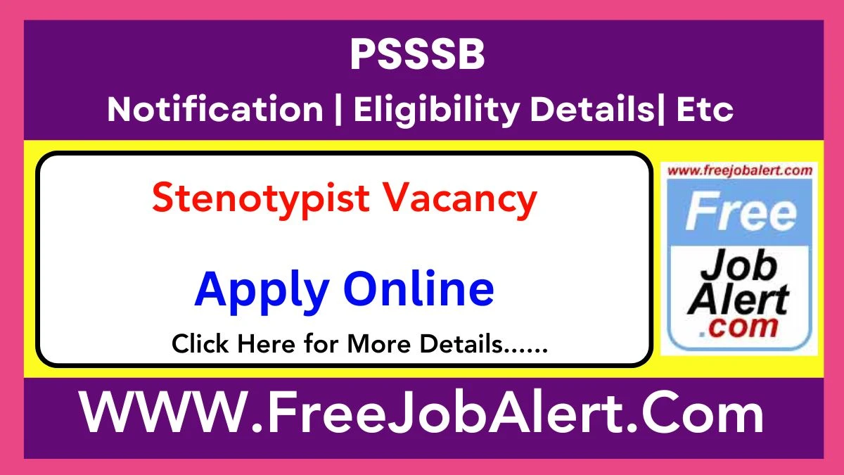 PSSSB Stenotypist Recruitment 2025 – Apply Online for 67 Posts