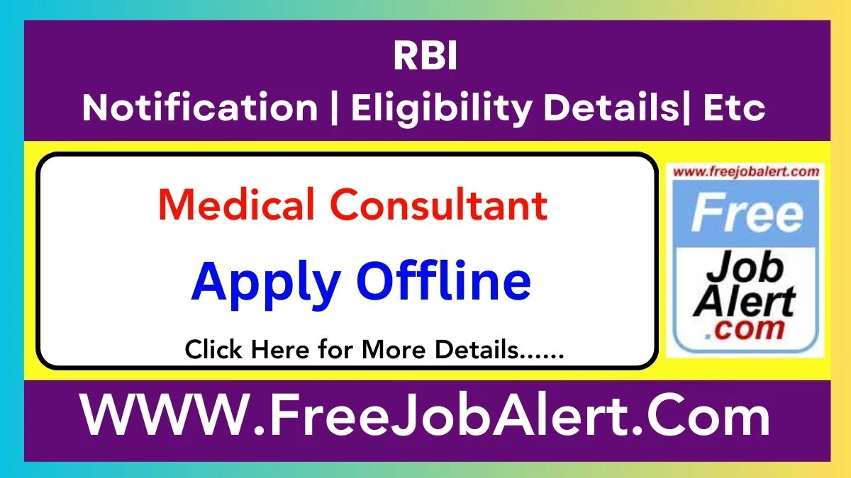 RBI Medical Consultant Recruitment 2025 – Apply Offline