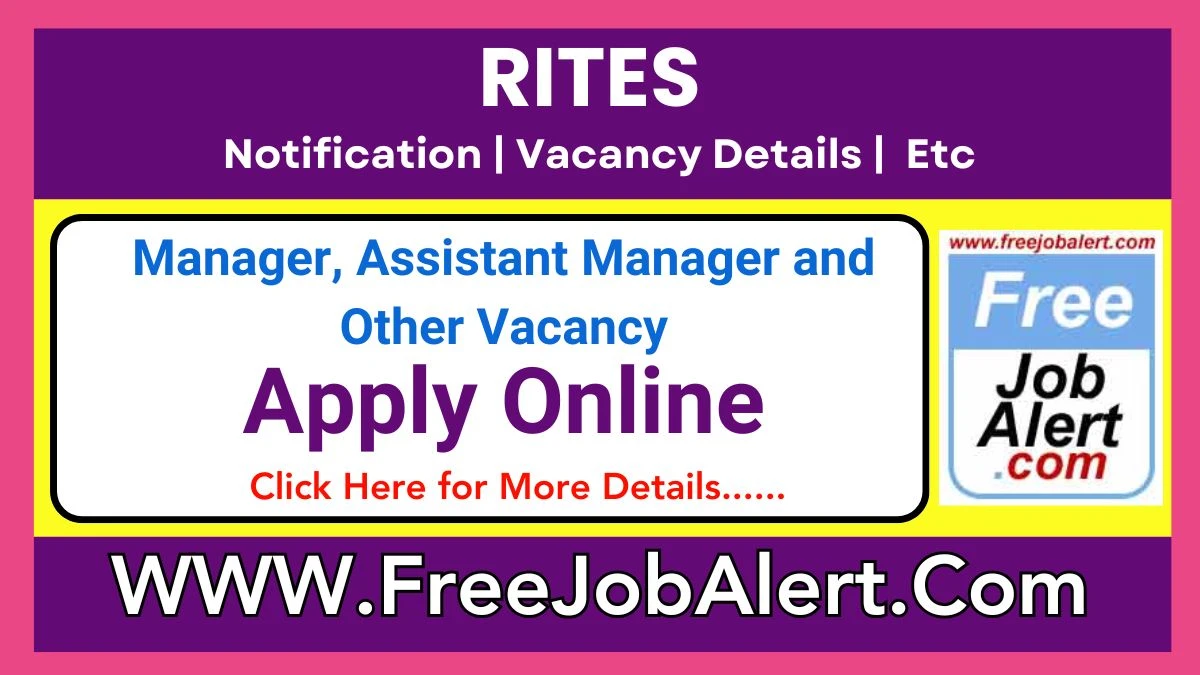 RITES Manager, Assistant Manager and Other Recruitment 2025 – Apply Online for 06 Posts