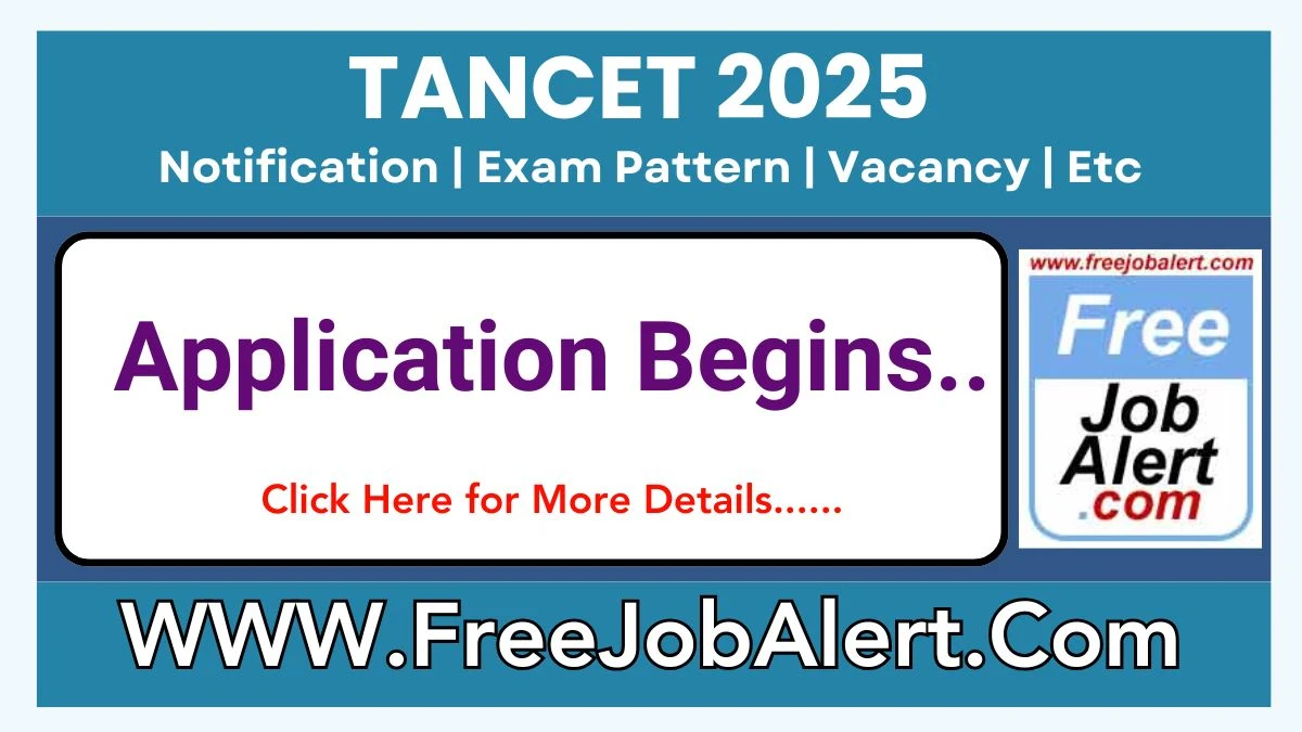 TANCET 2025 – Apply Online for Tamil Nadu Common Entrance Test