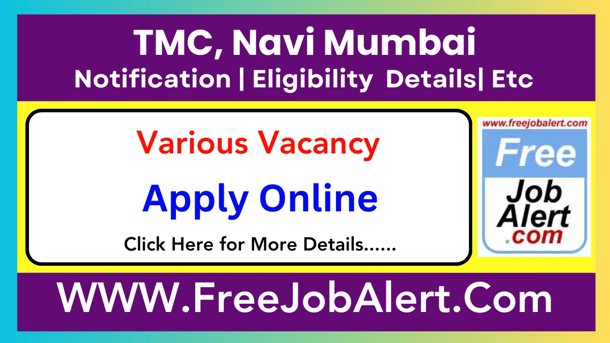 TMC Navi Mumbai Technician, Nurse & Other Recruitment 2025 – Apply Online for 15 Posts