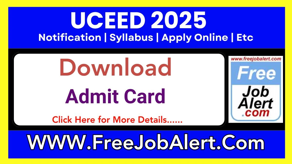 UCEED 2025 – Admit Card Download