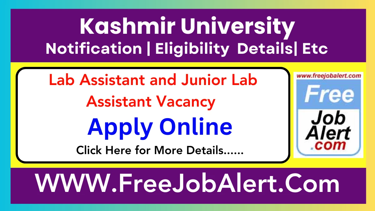 Kashmir University Lab Assistant and Junior Lab Assistant Recruitment 2025 – Apply Online for 12 Posts