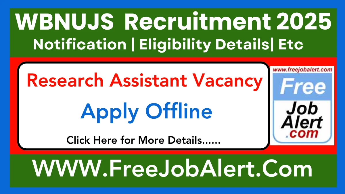 WBNUJS Research Assistant Recruitment 2025 – Apply Offline