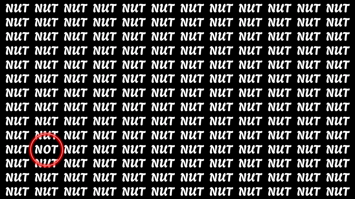 Optical Illusion Eye Test: Within 7 Seconds Spot The Word Not among Nut