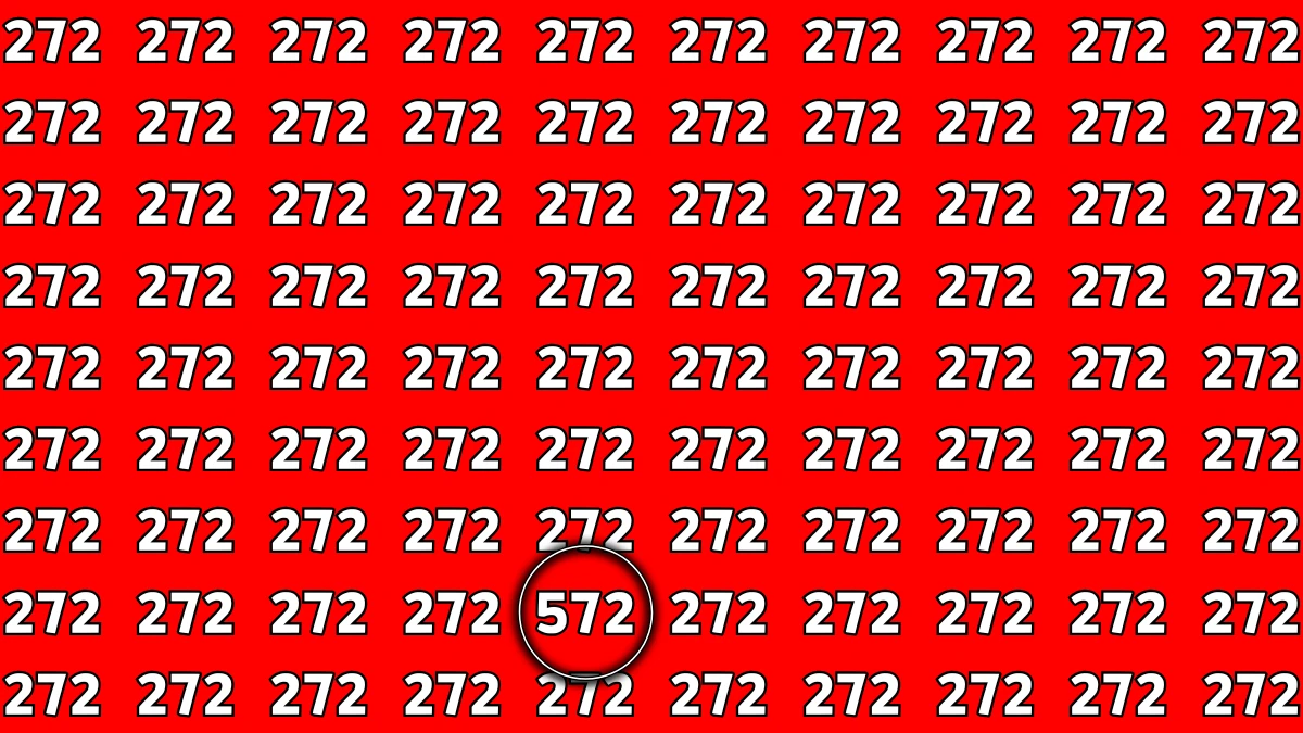 Optical Illusion: Within 5 Seconds Spot The Number 572 among 272
