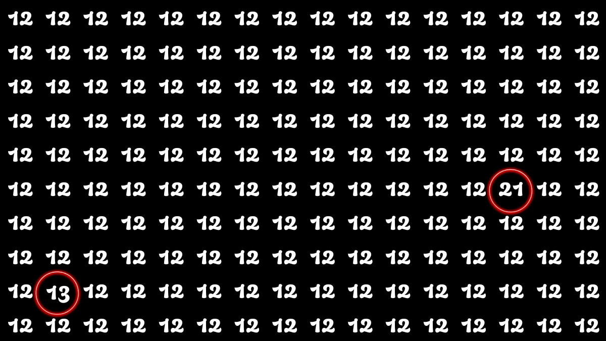 Optical Illusion: Within 7 Seconds Spot The Number 21 and 13 among 12
