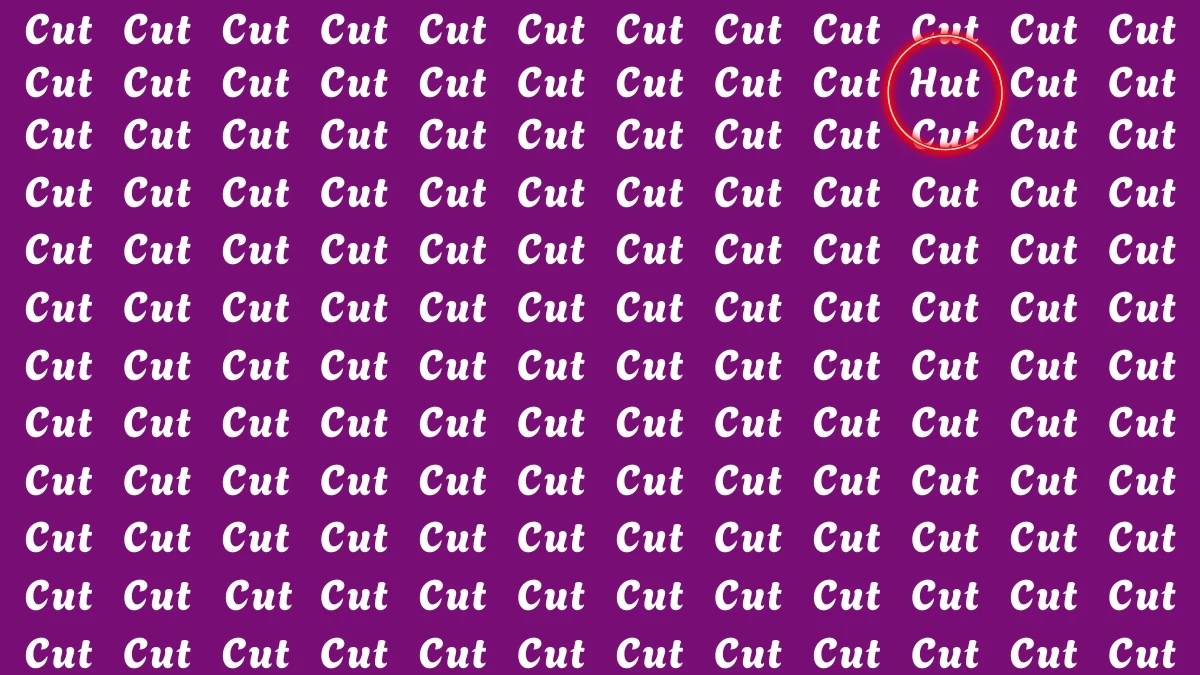 Brain Teaser: Within 5 Seconds Spot The Word Hut among Cut