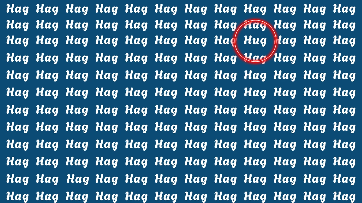 Optical Illusion Eye Test: Within 5 Seconds Spot The Word Hug among Hag