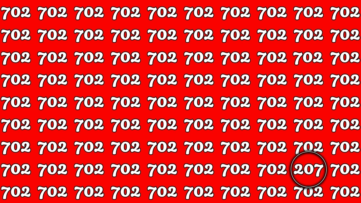 Optical Illusion: Within 7 Seconds Spot The Number 207 among 702
