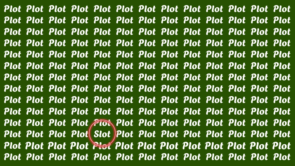 Optical Illusion Eye Test: Within 7 Seconds Spot The Word Slot among Plot