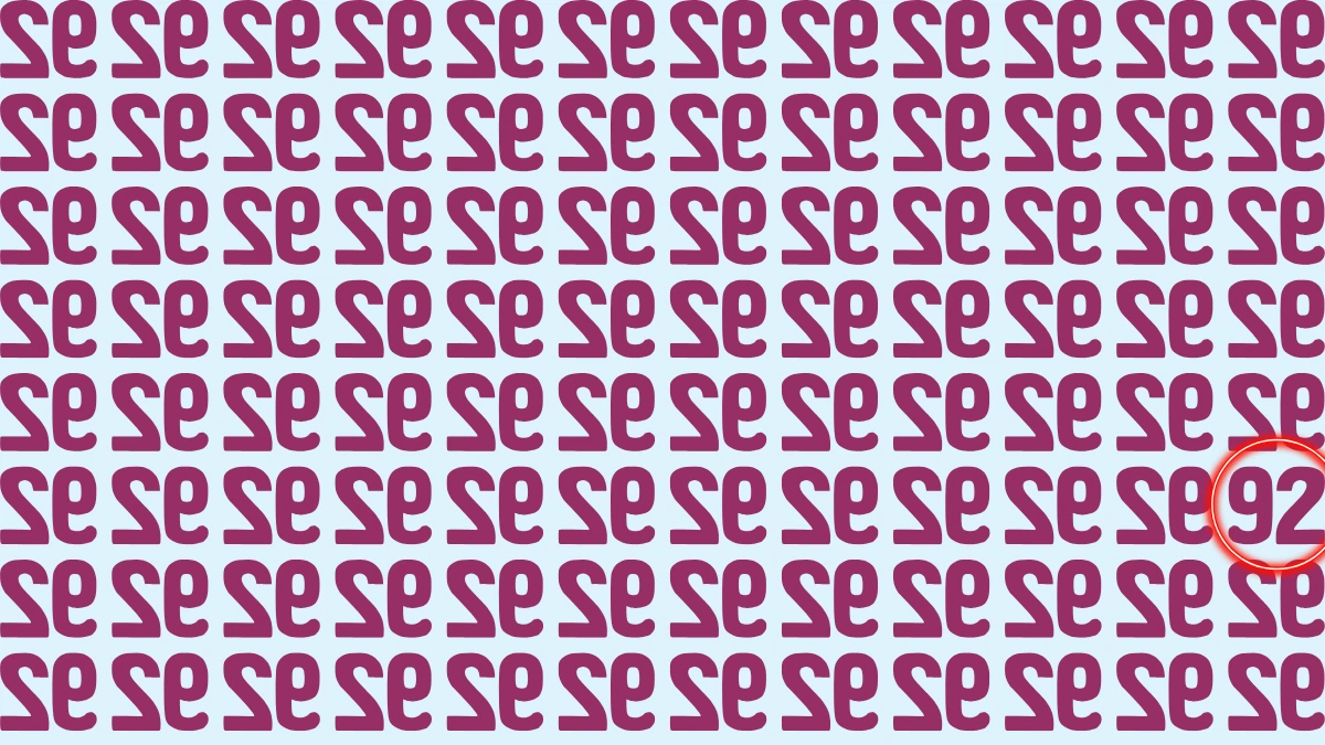 Optical Illusion: Within 6 Seconds Spot The Number 92 among Inverted 92