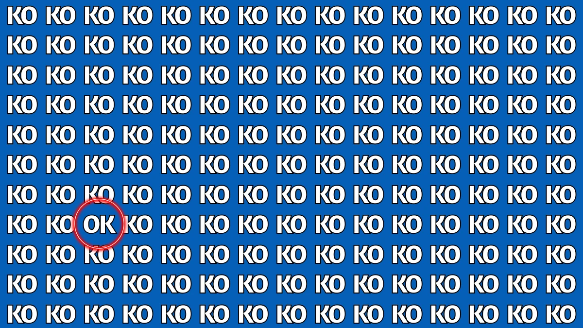 Brain Teaser: Within 5 Seconds Spot The Word OK among KO