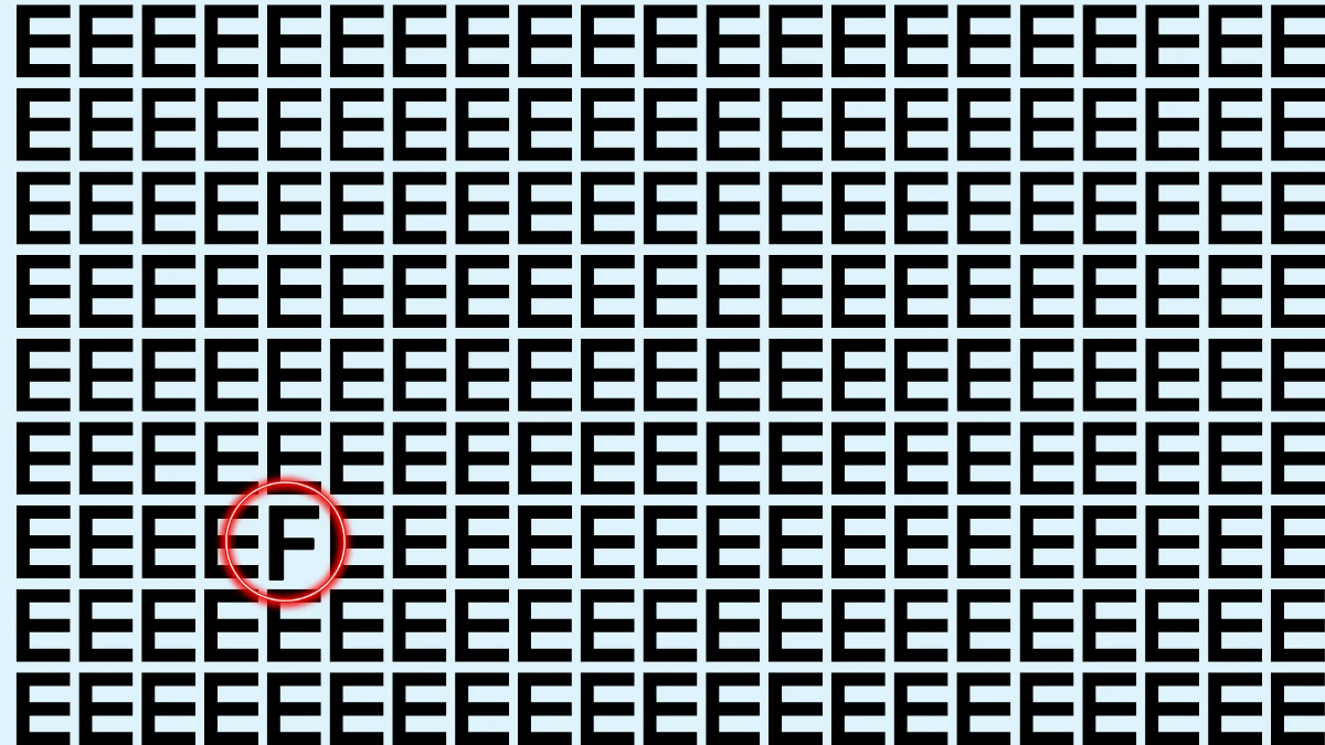 Observation Skills Test: Within 6 Seconds Spot The Letter F among E
