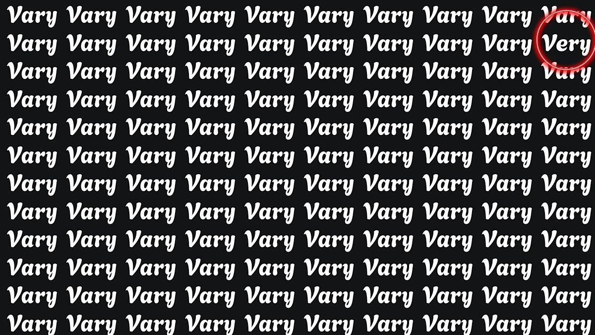 Brain Teaser: Within 5 Seconds Spot The Word Very among Vary