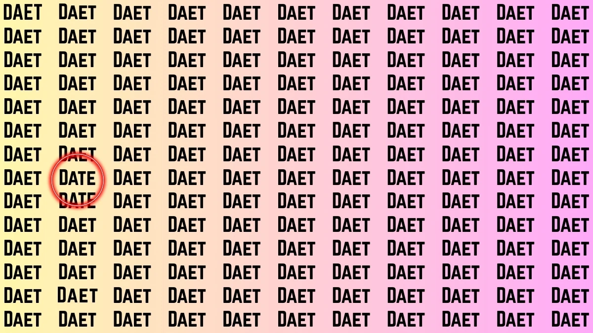 Optical Illusion Visual Test: Within 8 Seconds Spot The Word DATE among DAET
