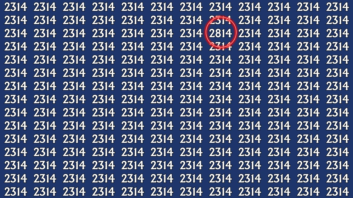 Optical Illusion: Within 8 Seconds Spot The Number 2814 among 2314