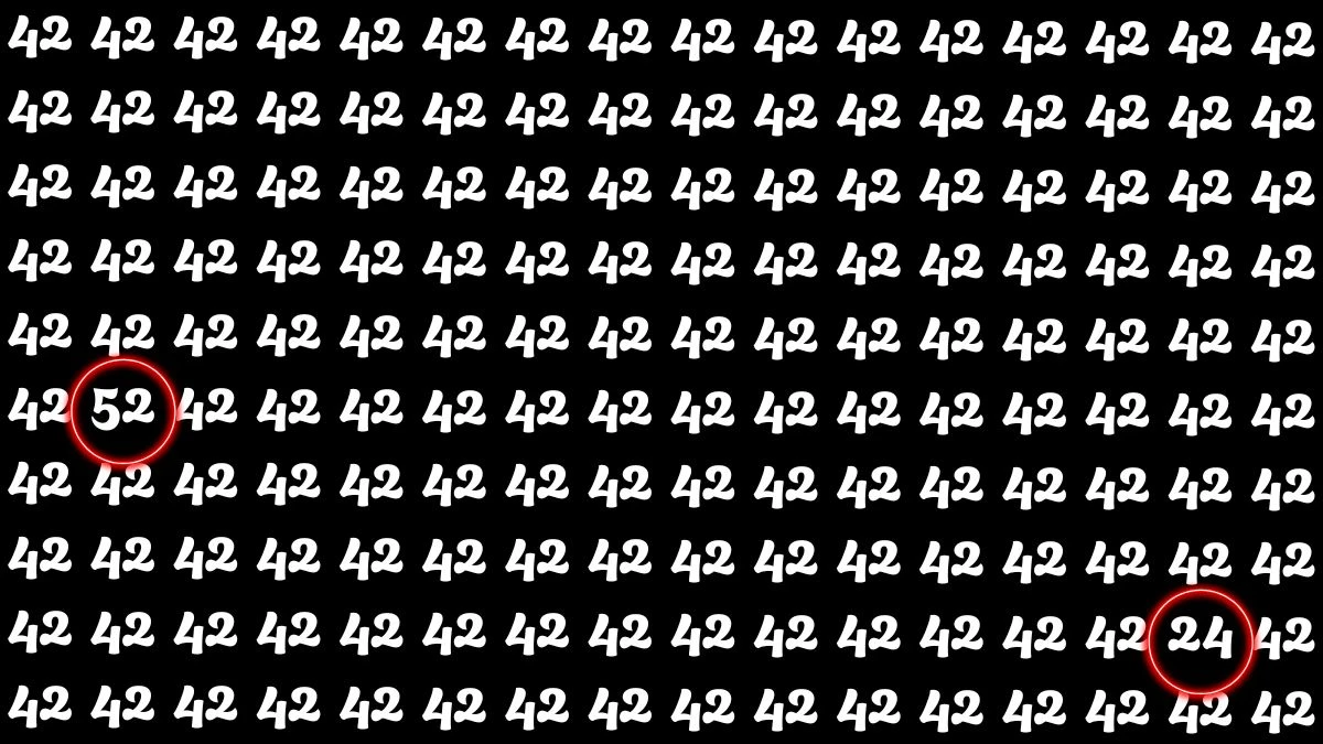 Optical Illusion: Within 6 Seconds Spot The Number 52 and 24 among 42