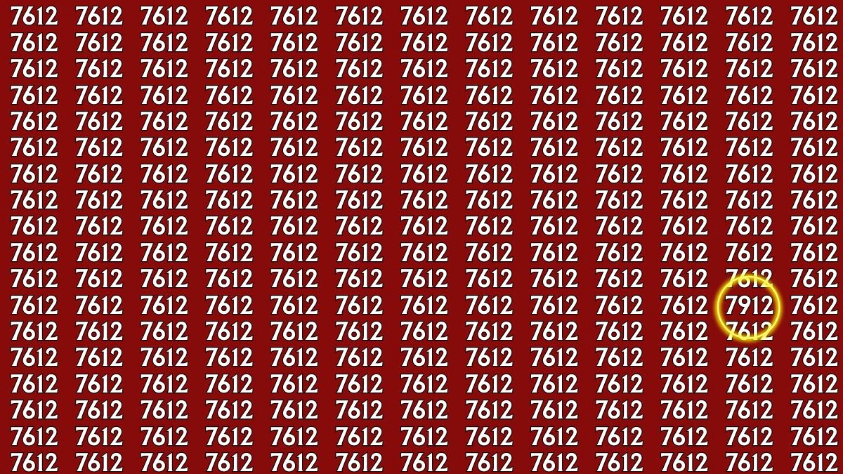 Observation Find It Out: Within 7 Seconds Spot The Number 7912 among 7612s