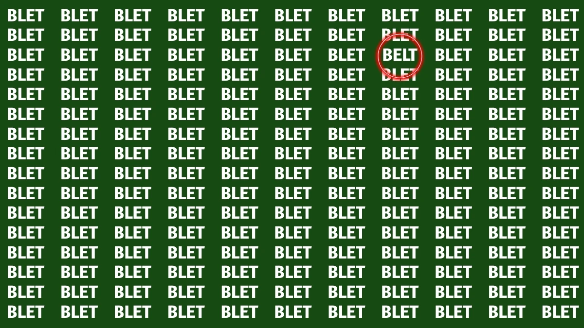 Optical Illusion Visual Test: Within 5 Seconds Spot The Word BELT among BLETs