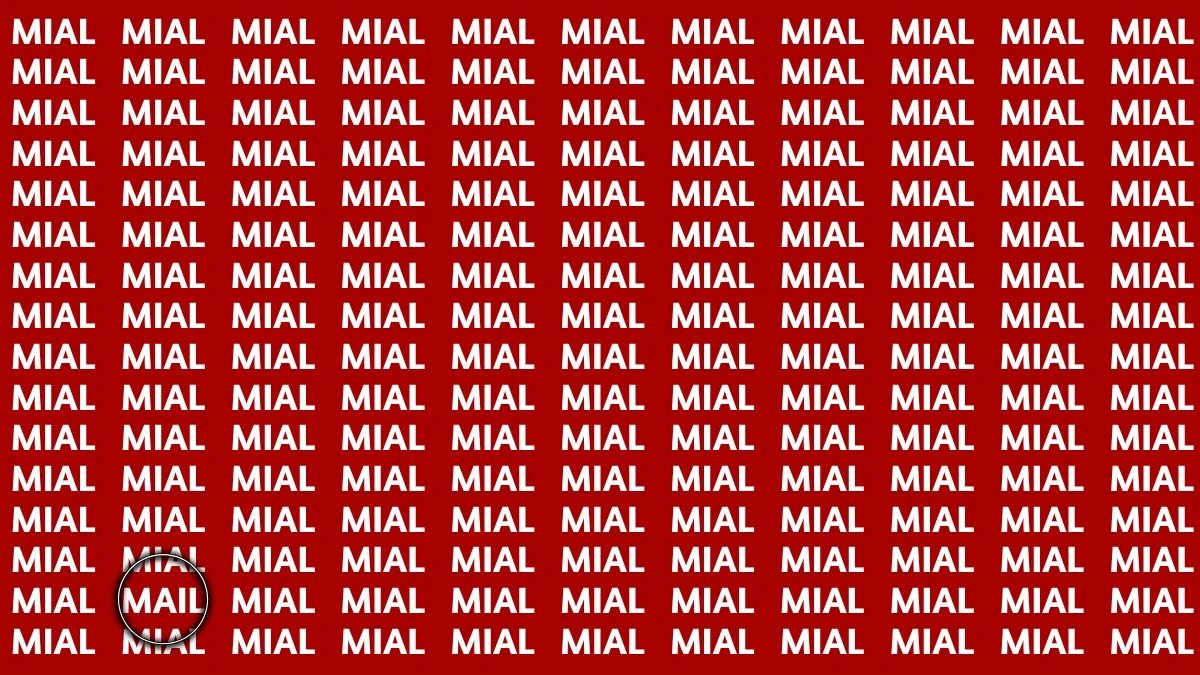 Optical Illusion Visual Test: Within 5 Seconds Spot The Word MAIL among MIALs