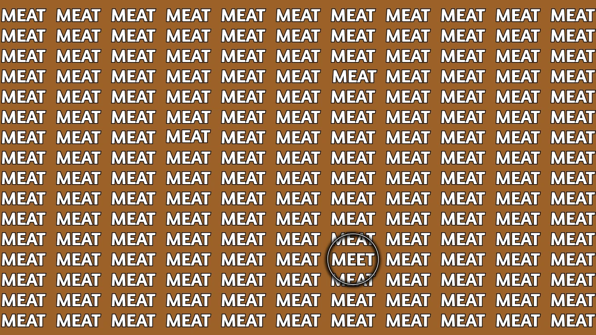 Optical Illusion Visual Test: Within 7 Seconds Spot The Word MEET among MEATs