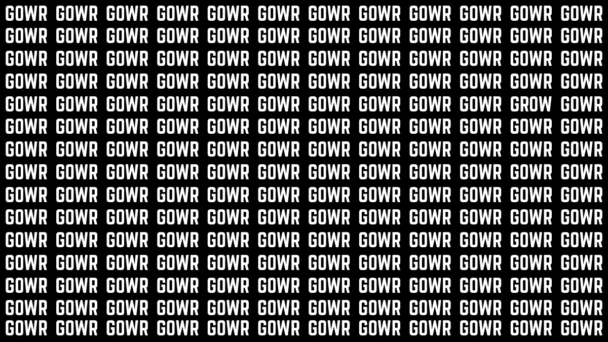 Optical Illusion Visual Test: Within 7 Seconds Spot the word GROW among GOWR