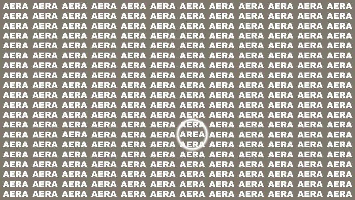 Visual Illusion: Within 7 Seconds Spot the word AREA among AERA