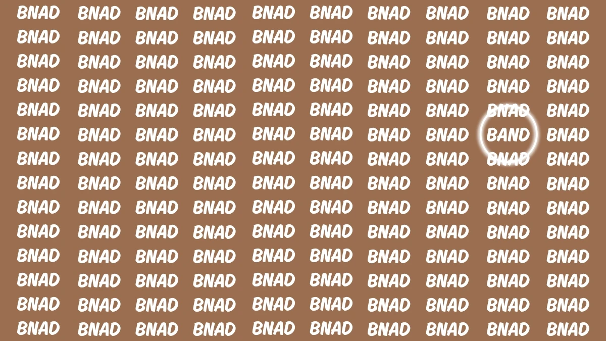 Visual Illusion: Within 7 Seconds Spot the Word BAND among BNAD