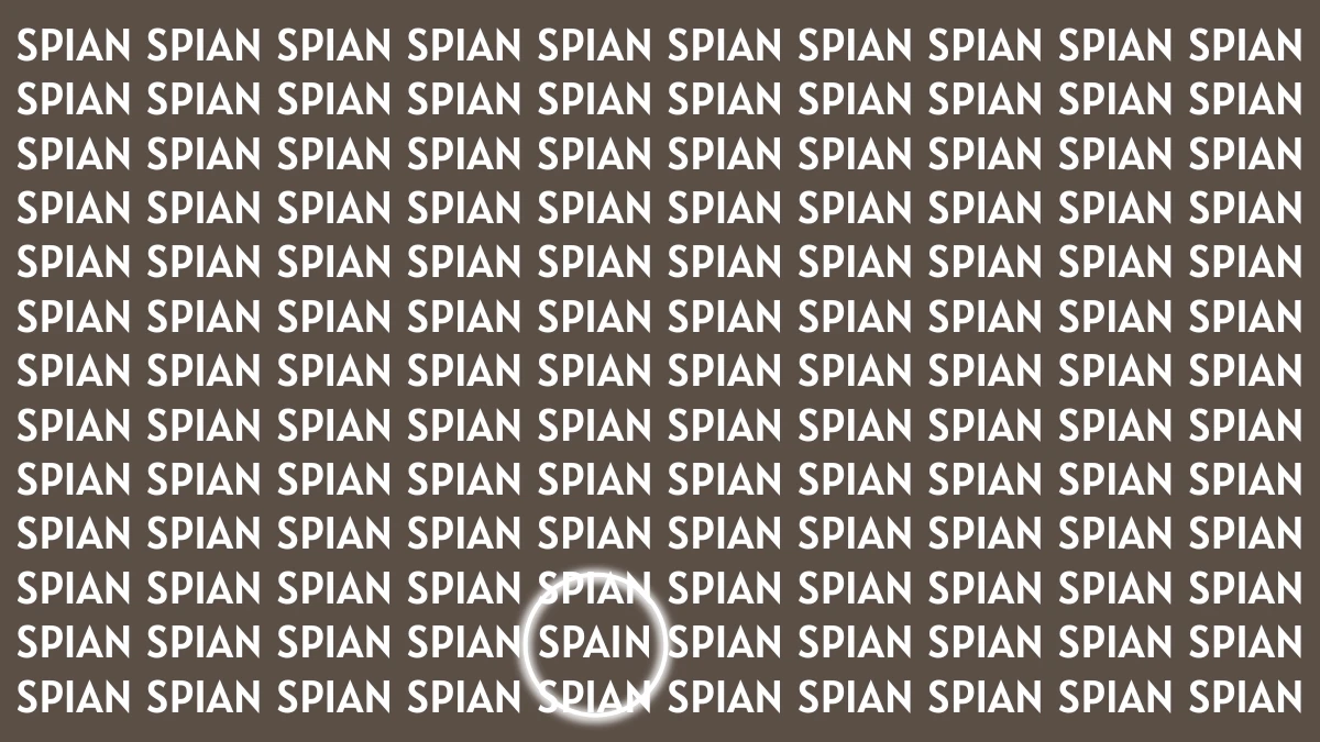 Visual Illusion: Within 7 Seconds Spot the Word SPAIN among SPIAN