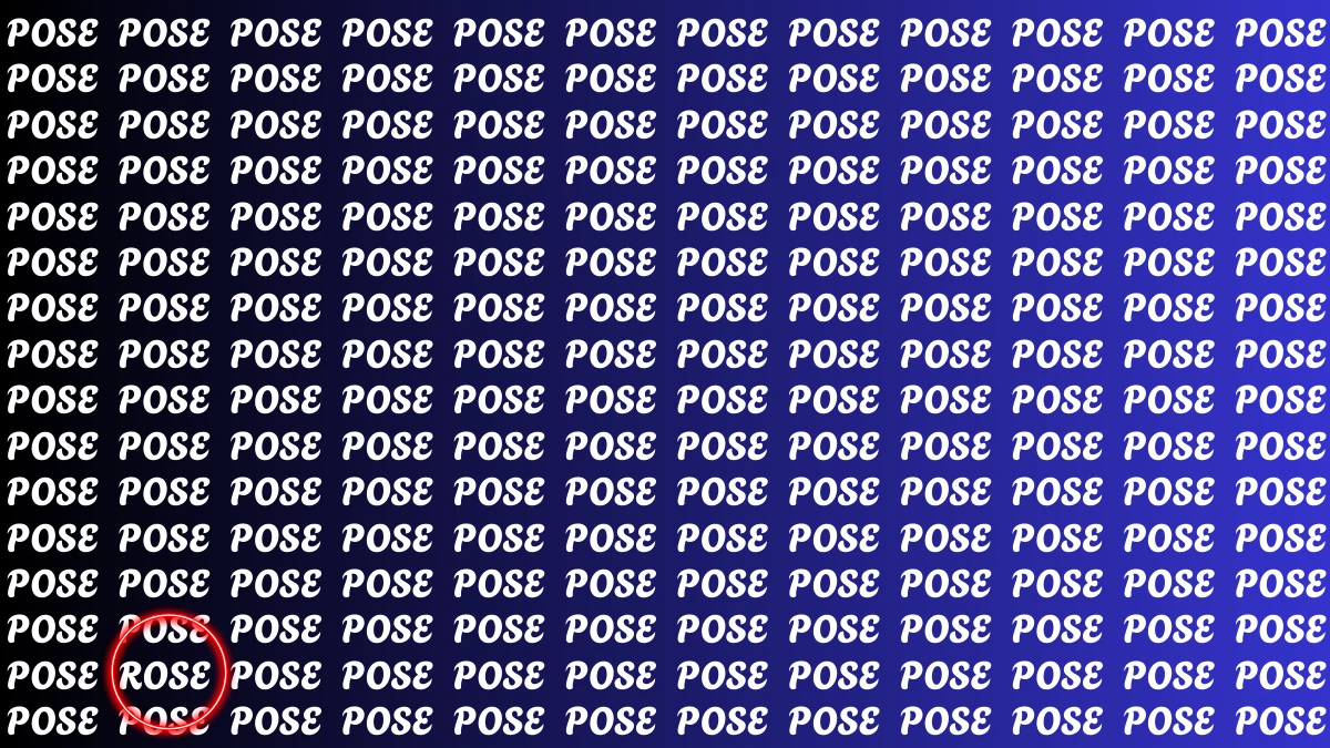 Visual Illusion: Within 7 Seconds Spot the Word ROSE among POSE